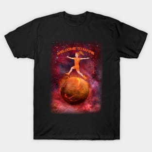 Welcome to Mars T-Shirt